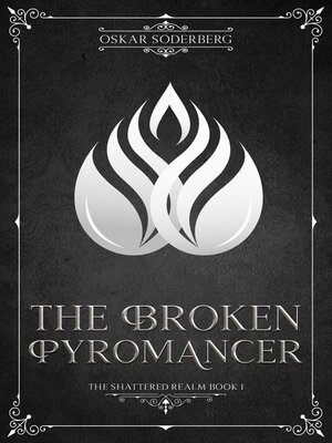 cover image of The Broken Pyromancer